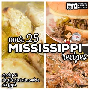 Do you enjoy Mississippi Pot Roast? Mississippi Chicken? Check out our collection of over 25 Mississippi Recipes for your Crock Pot, Electric Pressure Cooker and Air Fryer.