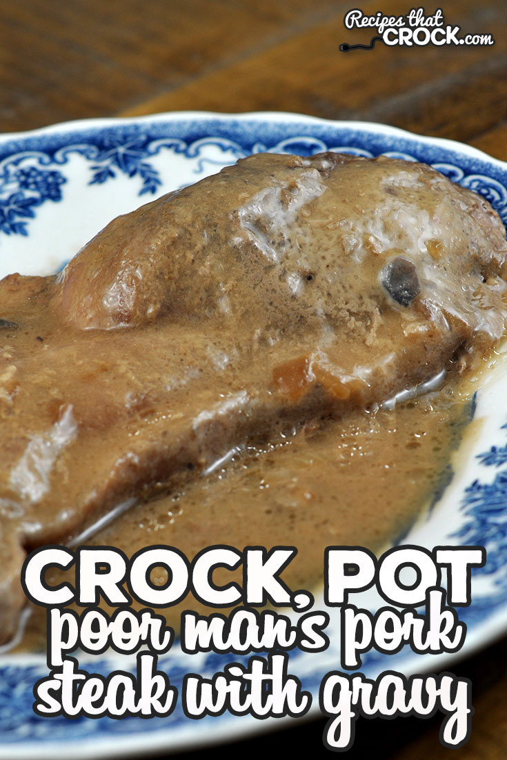 If you need a simple, yet delicious dish that is economical as well, check out this Crock Pot Poor Man's Pork Steak with Gravy. It is so good! via @recipescrock