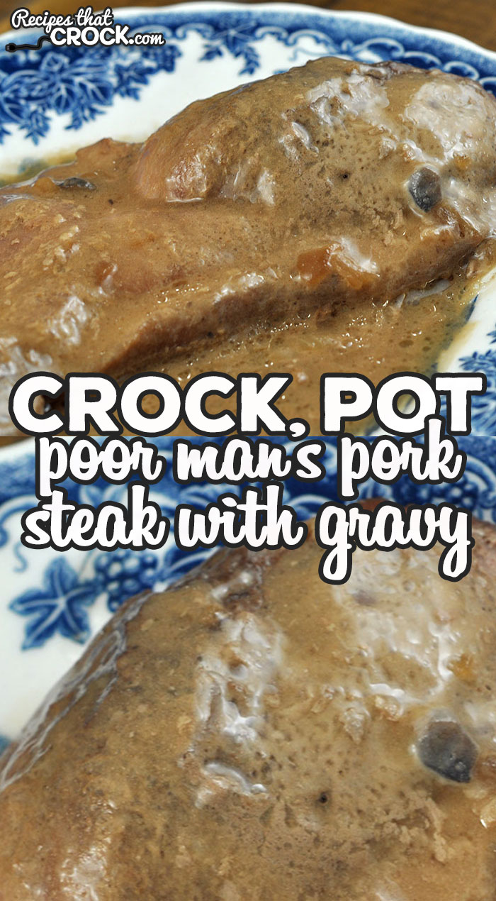 If you need a simple, yet delicious dish that is economical as well, check out this Crock Pot Poor Man's Pork Steak with Gravy. It is so good!