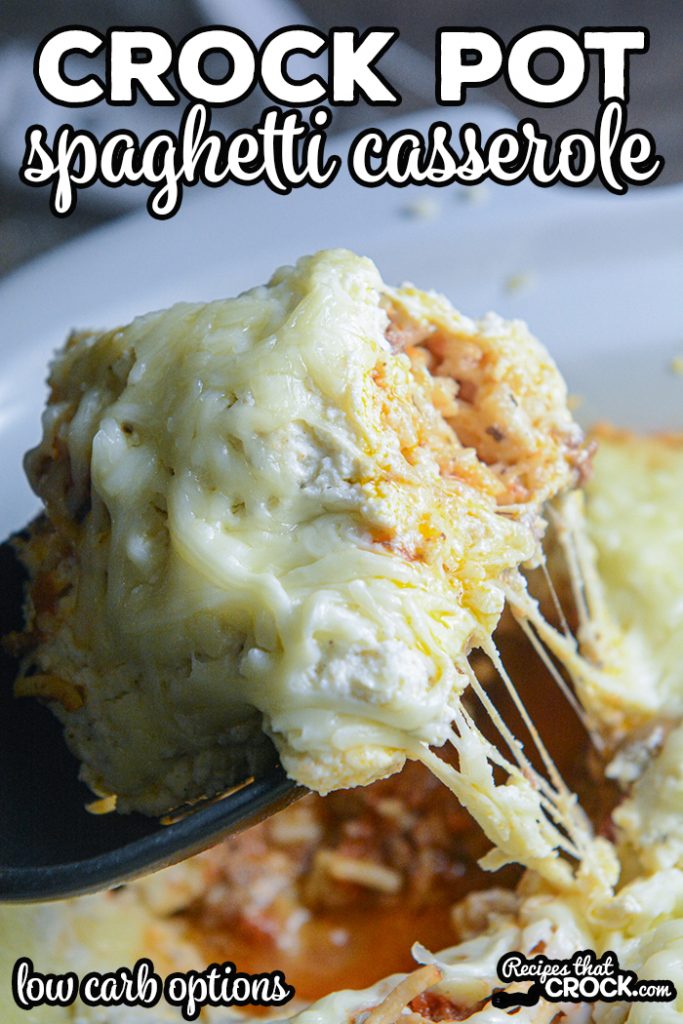 Crock Pot Spaghetti Casserole is an easy slow cooker meal with low carb options. Meaty sauce, tender noodles and cheesy layers create a flavor everyone loves!