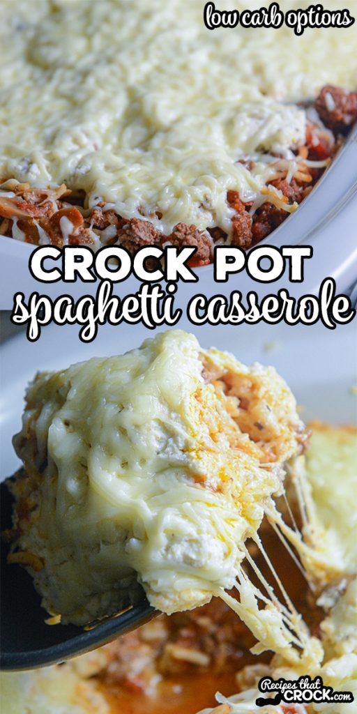Crock Pot Spaghetti Casserole is an easy slow cooker meal with low carb options. Meaty sauce, tender noodles and cheesy layers create a flavor everyone loves!