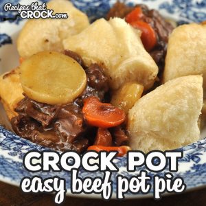 It does not get any easier than this amazing Easy Crock Pot Beef Pot Pie recipe! It is filling, delicious and super simple to throw together!