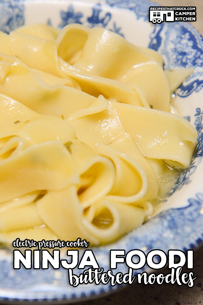 Ninja Foodi Buttered Noodles is a simple electric pressure cooker recipe that makes a great side dish or main. This flavorful dish is made in minutes! via @recipescrock