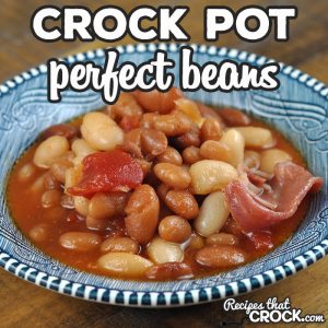 These Perfect Crock Pot Beans not only have the perfect flavor, they are perfectly easy to make as well! This dump and go recipe is sure to be a family favorite!