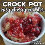 We love this Easy Crock Pot Cherry Cobbler recipe! It is such a simple recipe to put together, but the flavor is absolutely delicious! Win win!