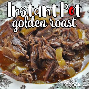 This Golden Instant Pot Roast recipe has the same great taste as our Golden Crock Pot Roast, but can be made in a fraction of the time! We love it!