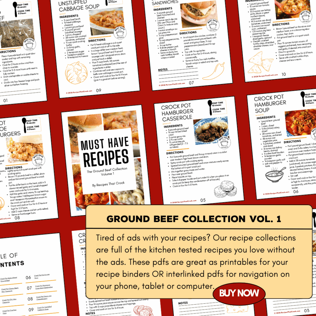Must Have Recipes: The Ground Beef Collection Volume 1: This download includes some of our most loved, must have ground beef recipes in a full color, fully designed printable with linked table of contents for easy navigation. This collection includes: Crock Pot Make Ahead Ground Beef Crock Pot Cheesy Beefy Mac Casserole Crock Pot Chili Mac Casserole Crock Pot Crustless Pizza Crock Pot Hamburger Casserole Crock Pot Hamburger Soup Crock Pot Mississippi Loose Meat Sandwiches Crock Pot Sloppy Joe Cheeseburgers Crock Pot Unstuffed Cabbage Soup Easy Crock Pot Taco Soup These recipes are ad free, and beautifully laid out to make a great addition to your recipe binder OR are easy to pull up on your computer, phone or iPad and click to find just the right recipe.