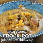 If you love spicy food, you are going to love this Spicy Creamy Crock Pot Jalapeno Chicken Soup! It has a wonderful flavor and plenty of heat!