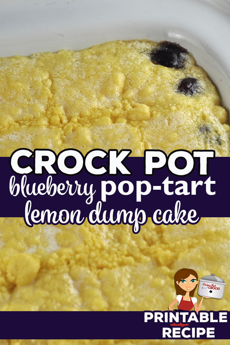 The combination of flavors in this Crock Pot Blueberry Pop Tart Lemon Dump Cake are delicious! Even better, it is so easy to make! We love it! via @recipescrock