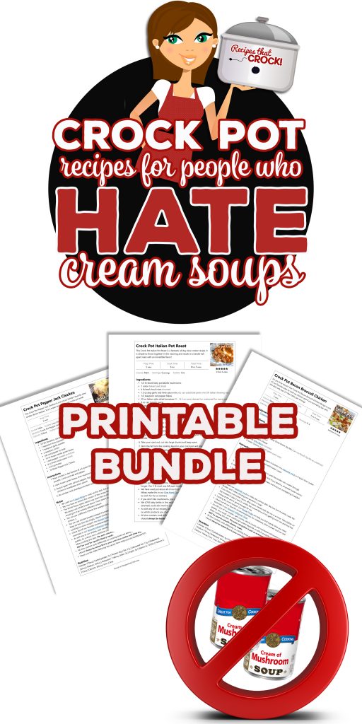 This Recipe Printable Bundle easily prints all of the recipes from our Crock Pot Recipes for People Who Hate Cream Soups recipe collection.