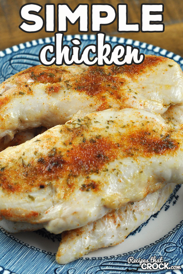 This Simple Chicken recipe is the oven version of a favorite crock pot recipe of ours! It is a quick and easy recipe that is delicious! via @recipescrock