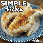 This Simple Chicken recipe is the oven version of a favorite crock pot recipe of ours! It is a quick and easy recipe that is delicious!
