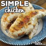 This Simple Chicken recipe is the oven version of a favorite crock pot recipe of ours! It is a quick and easy recipe that is delicious!