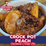You will love how simple this Crock Pot Peach Oatmeal Creme Pie is to make and how delicious it is to eat! It will be the easiest peach pie you have ever made!
