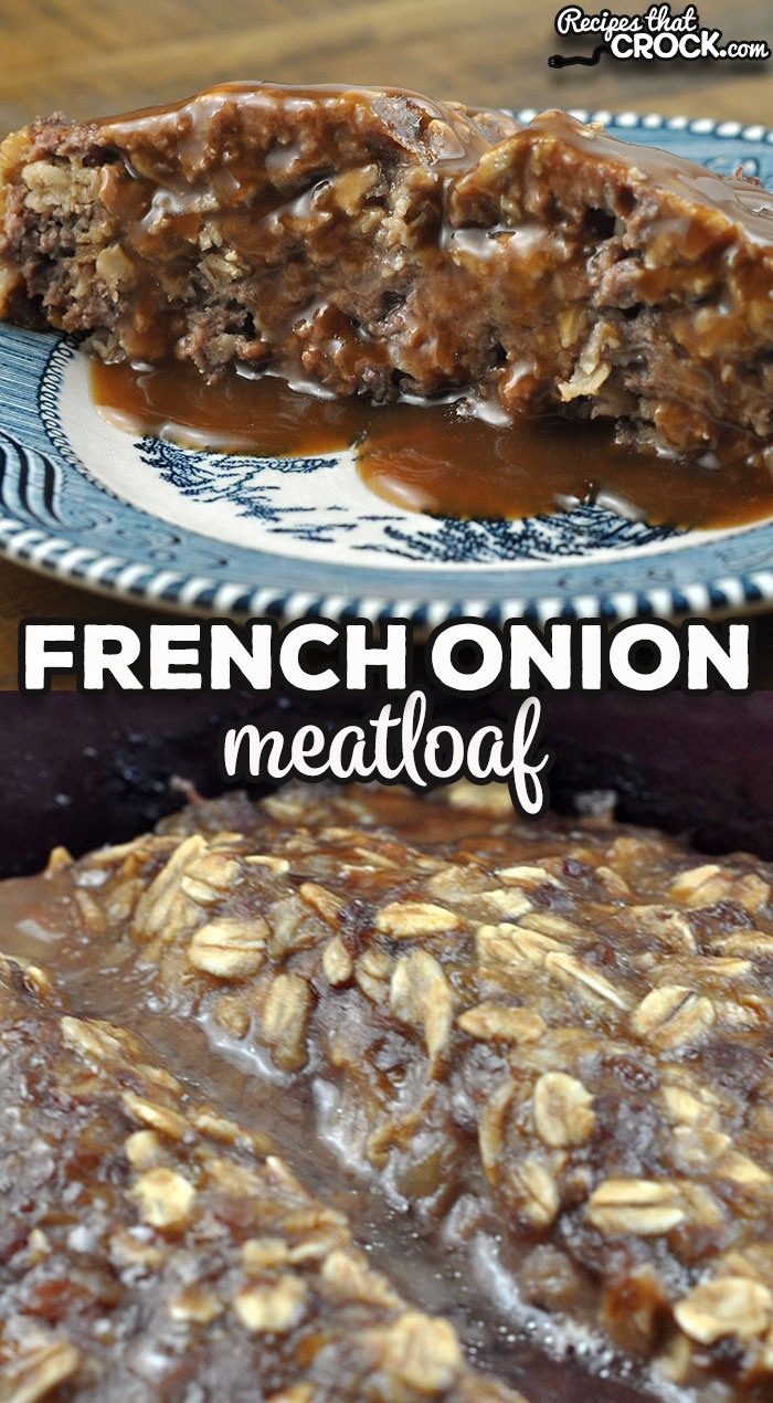 If you love our Crock Pot French Onion Meatloaf, you are going to love this oven versions for times when you don't have time to cRock this delicious meatloaf! via @recipescrock
