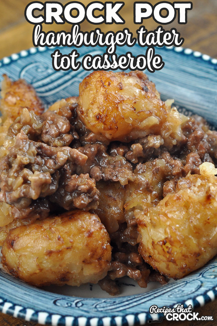 My family devoured this delicious Hamburger Crock Pot Tater Tot Casserole recipe. It is easy to put together and an instant family favorite! via @recipescrock
