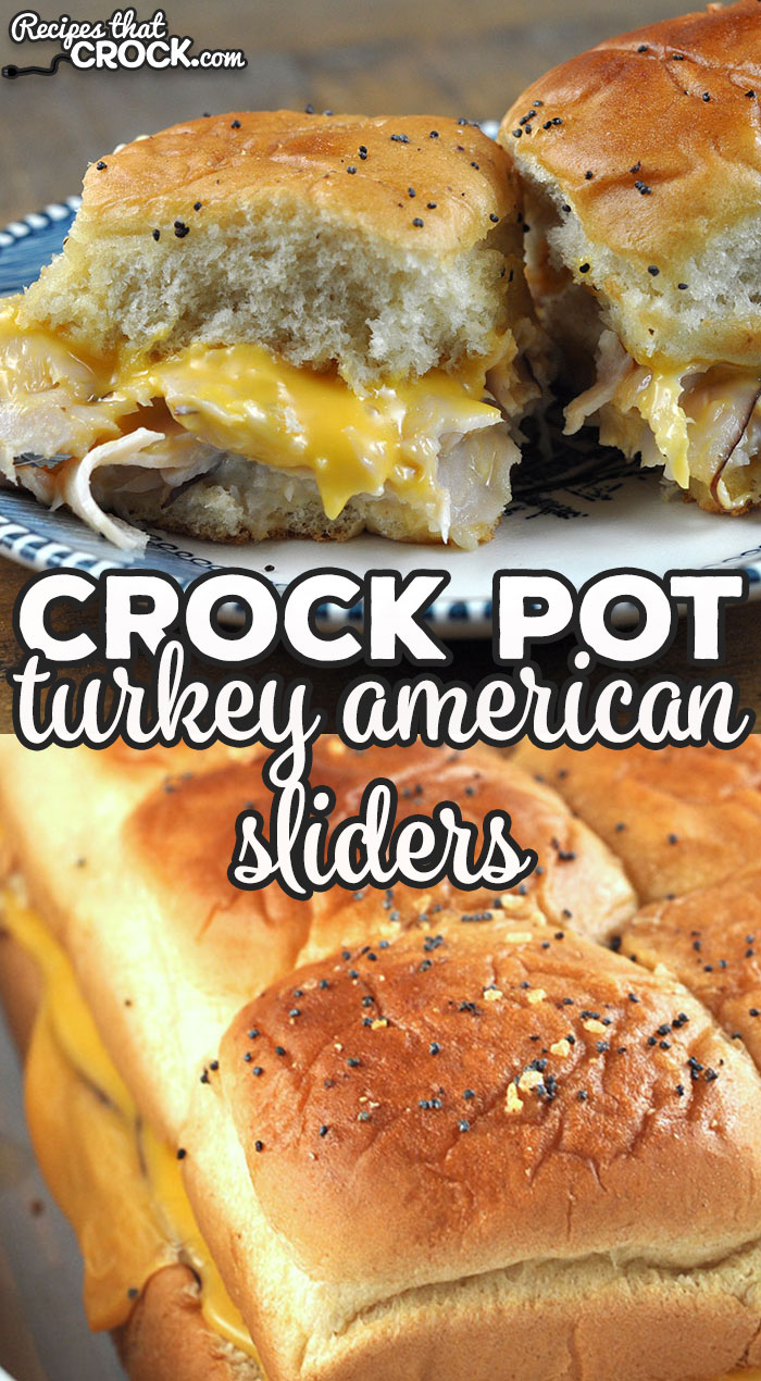 These Crock Pot Turkey American Sliders are sure to be a crowd pleaser whether you are serving them at home or a party! Even better, they are easy to make too!