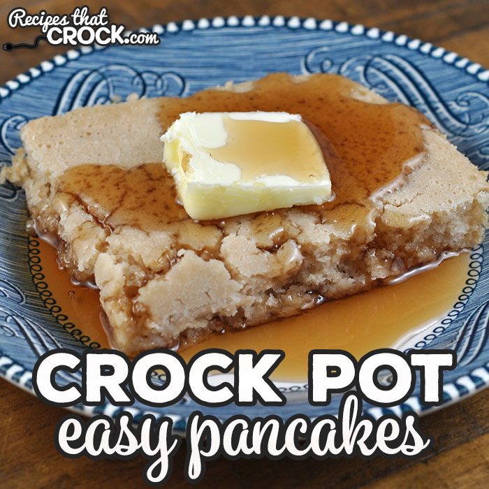 These Easy Crock Pot Pancakes give you delicious pancakes with out the need to stand over a griddle or skillet. I added in a secret ingredient to give them some extra flavor too!