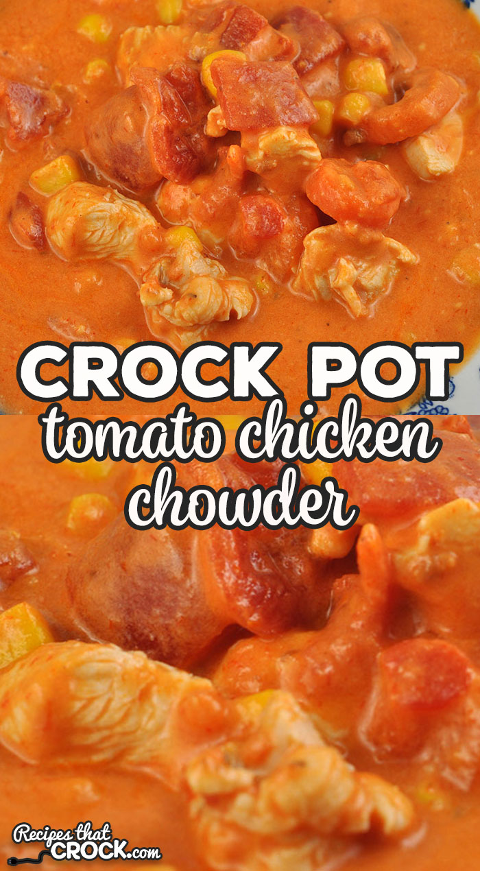This Crock Pot Tomato Chicken Chowder is so easy to put together and gives you a wonderfully flavorful soup to fill you up! via @recipescrock