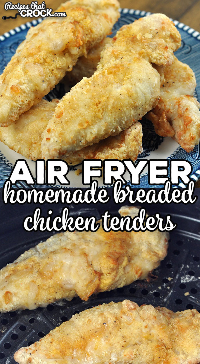 These Homemade Breaded Air Fryer Chicken Tenders are easy to make and delicious to boot. Young and old alike love this wonderful treat!