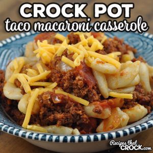 My family devoured this Crock Pot Taco Macaroni Casserole and went back for seconds! It is easy to make and incredibly delicious!