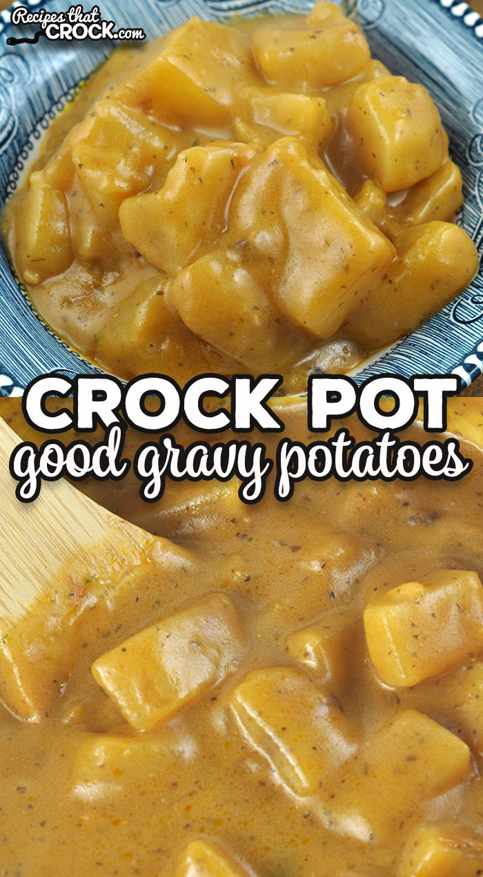 If you are looking for an amazing side dish, then you have to try these Good Gravy Crock Pot Potatoes. They are so savory and delicious! via @recipescrock