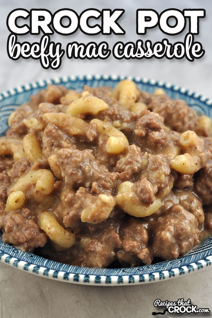 This Crock Pot Beefy Mac Casserole is a wonderful comfort food recipe that doesn't require you to cook your macaroni first. It is easy and delicious! via @recipescrock crock pot beefy mac casserole - Crock Pot Beefy Mac Casserole Portrait 2 - Crock Pot Beefy Mac Casserole