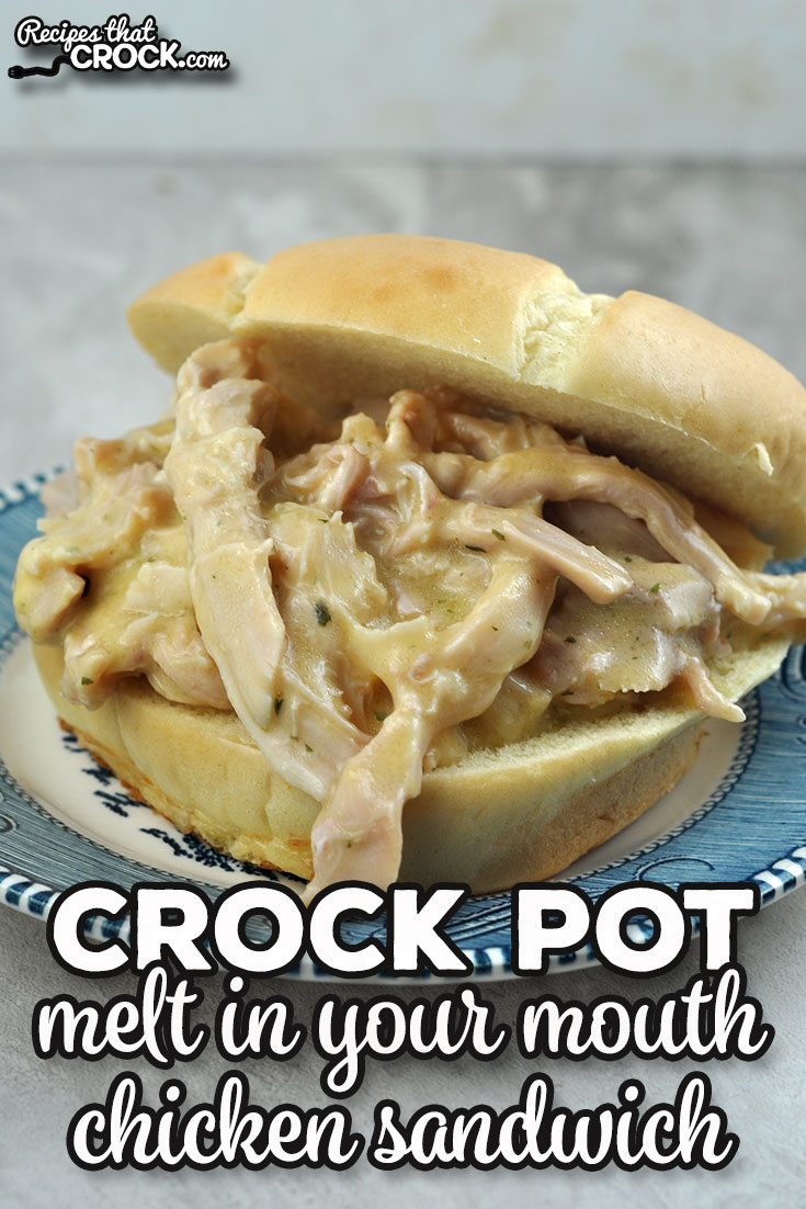 This Melt in Your Mouth Crock Pot Chicken Sandwich recipe is so quick and easy to throw together. Better yet, it tastes wonderful too!