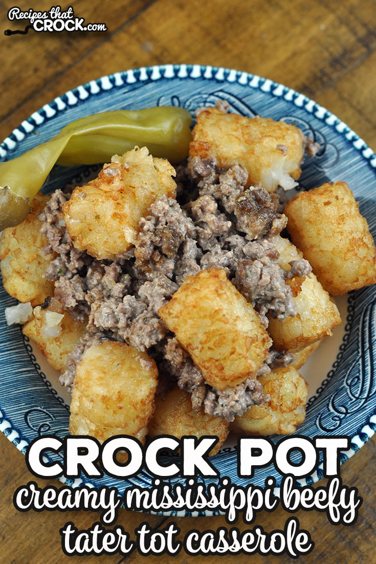 This Creamy Crock Pot Mississippi Beefy Tater Tot Casserole has it all. It is easy to make and packed full of flavor. You'll love it! via @recipescrock
