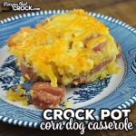 If you are looking for a simple recipe that is kid friendly and adult friendly, check out this Crock Pot Corn Dog Casserole.
