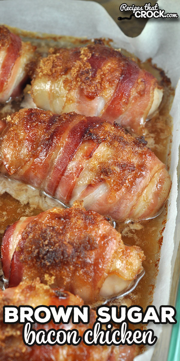 This Brown Sugar Bacon Chicken recipe for your oven is super easy to throw together and is a crowd pleaser for young and old alike! via @recipescrock
