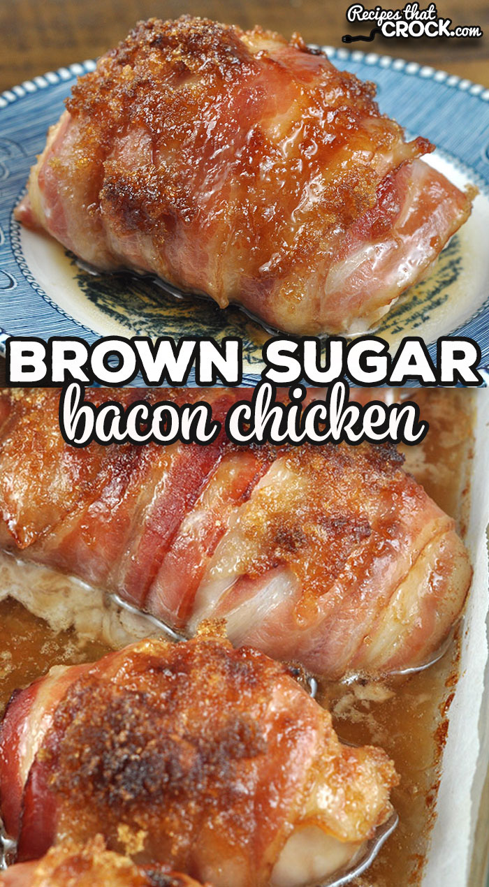 This Brown Sugar Bacon Chicken recipe for your oven is super easy to throw together and is a crowd pleaser for young and old alike! via @recipescrock