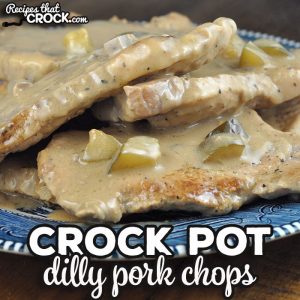 Just like Dilly Chicken and Dilly Roast, these Crock Pot Dilly Pork Chops were a hit in my house! They are easy to make and delicious!