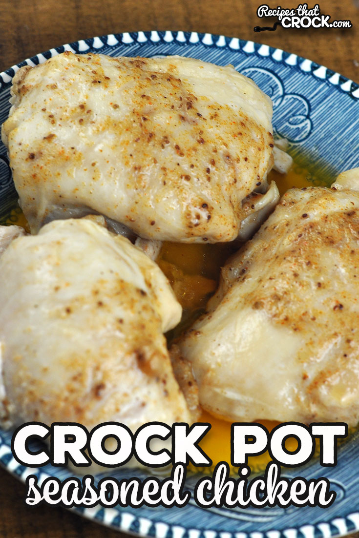This Crock Pot Seasoned Chicken recipe only has four ingredients, so it is simple but also packed with delicious flavor.