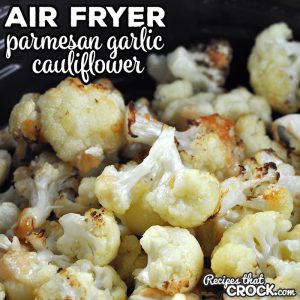 This Air Fryer Parmesan Garlic Cauliflower recipe is super easy to make and has such amazing flavor. It is a really great treat!