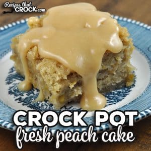 This Fresh Peach Crock Pot Cake is an easy old-fashioned from-scratch recipe that is absolutely delicious!