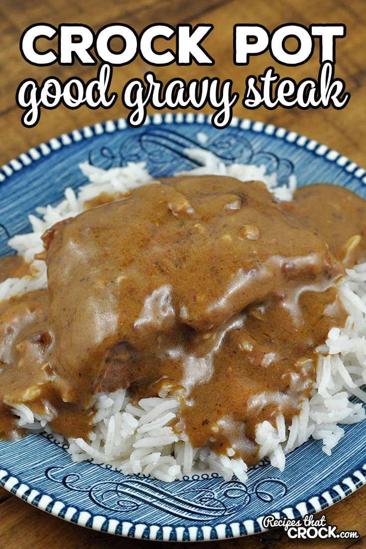This Good Gravy Crock Pot Steak is a dump and go recipe that gives you a flavorful gravy and tender steak. It is melt in your mouth good! via @recipescrock