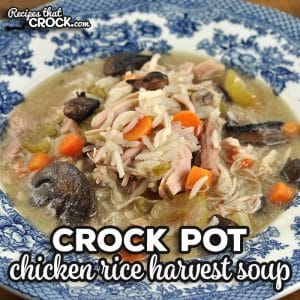 This Crock Pot Chicken Rice Harvest Soup is a hearty soup packed full of flavor and veggies and is sure to please everyone at your table!