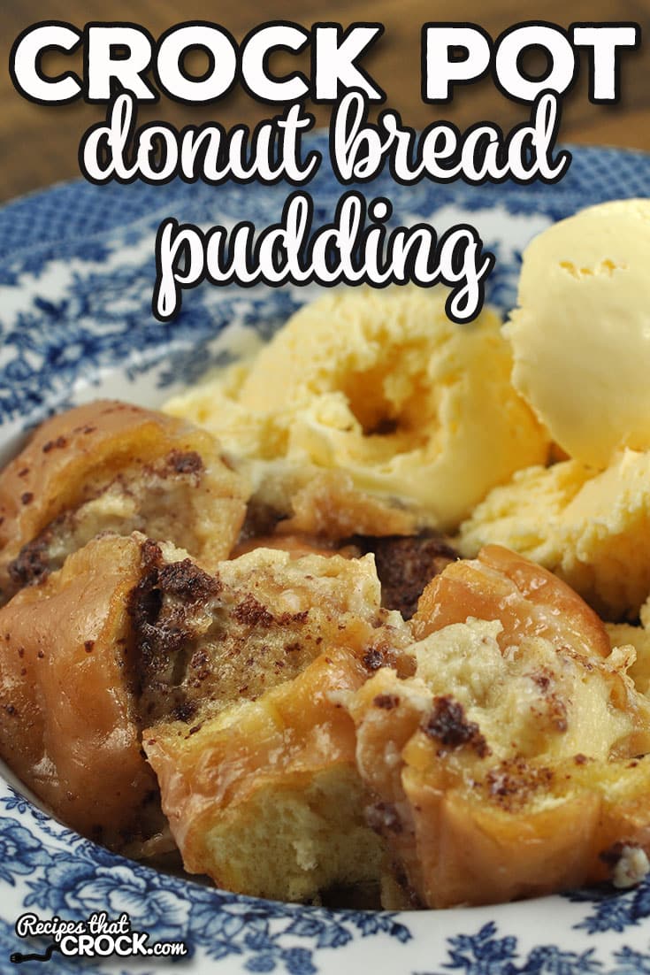 This Crock Pot Donut Bread Pudding recipe is super easy to throw together and absolutely delectable. It is a real treat!
