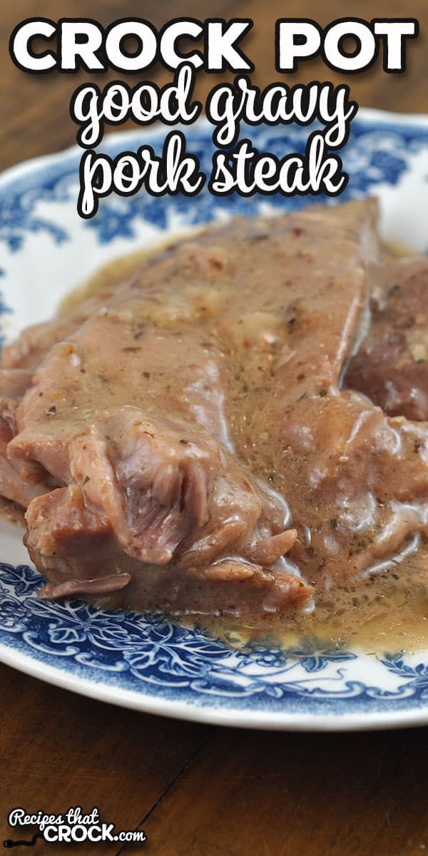 This Good Gravy Crock Pot Pork Steak recipe is super simple to make and gives you fork tender pork steaks with an amazing gravy. Win win! via @recipescrock