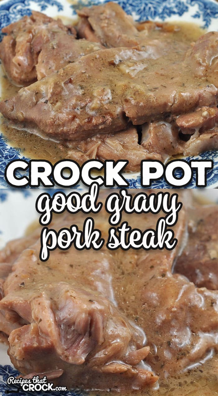 This Good Gravy Crock Pot Pork Steak recipe is super simple to make and gives you fork tender pork steaks with an amazing gravy. Win win!