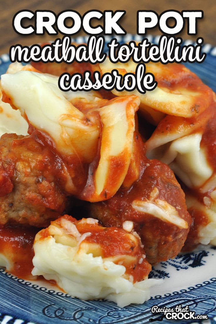 If you are looking for a super easy recipe that everyone loves, check out this Crock Pot Meatball Tortellini Casserole recipe. So yummy!
