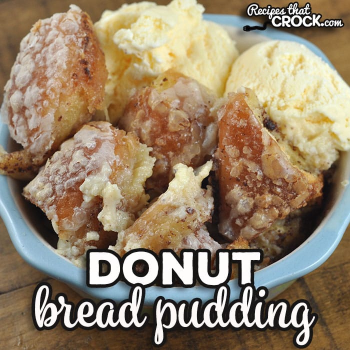 This Donut Bread Pudding recipe is the oven version of our instant family favorite Crock Pot Donut Bread Pudding. It is sure to be a crowd pleaser!