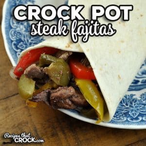 If you love incredibly tender beef in your fajitas, then I highly recommend trying these Crock Pot Steak Fajitas. They are incredible!