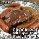 This delicious Melt In Your Mouth Crock Pot Round Steak Dinner recipe cooks all day and has your meat and veggies all in one pot!