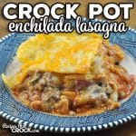 If you want a recipe that is different, flavorful and an instant crowd pleaser, then you will want to try this Crock Pot Enchilada Lasagna.