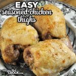This Easy Seasoned Chicken Thighs recipe is super easy to throw together and is as delicious as the original crock pot version of the recipe!