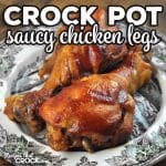 This Saucy Crock Pot Chicken Legs recipe is super easy to throw together and gives you tender, juicy and flavorful chicken legs!