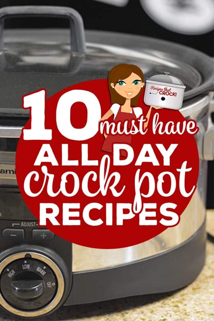 These are our 10 Must Have All Day Slow Cooker Recipes. These tried and true recipes are our go-to for an easy delicious dinner that cooks all day!