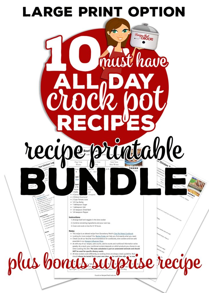 Large Print Option of our 10 Must Have All Day Crock Pot Recipes